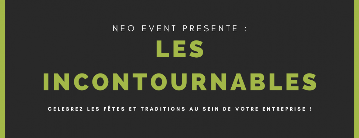 Les Incontournables débarquent dans le catalogue Neo Event !