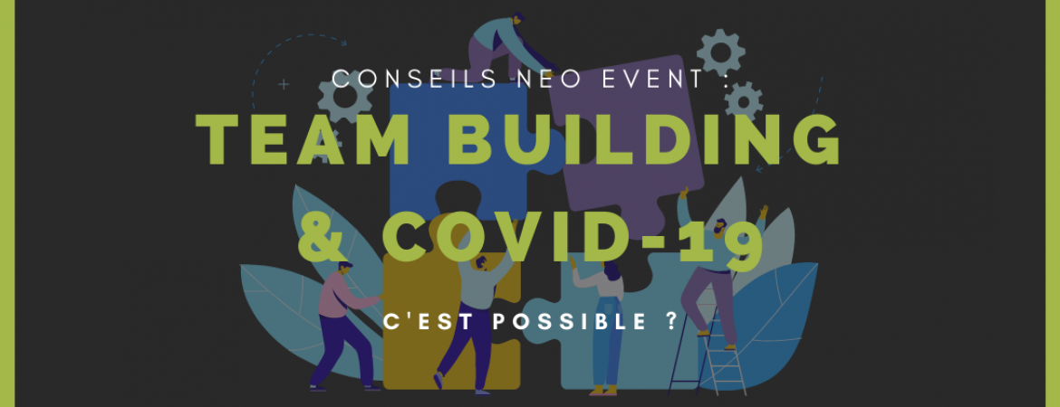 Team Building et covid-19 : c'est possible ?